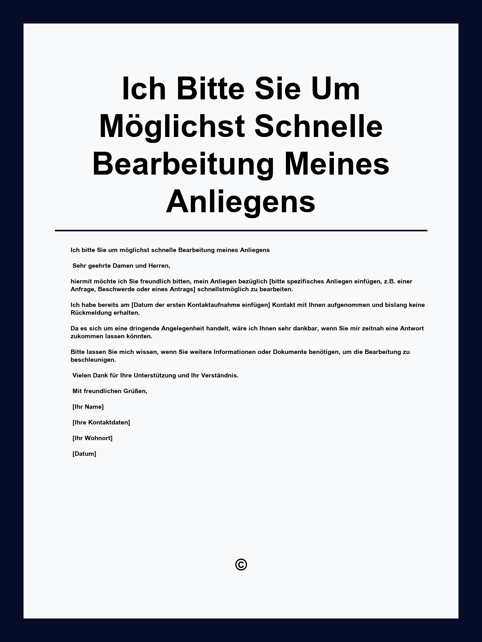 Ich Bitte Sie Um Möglichst Schnelle Bearbeitung Meines Anliegens