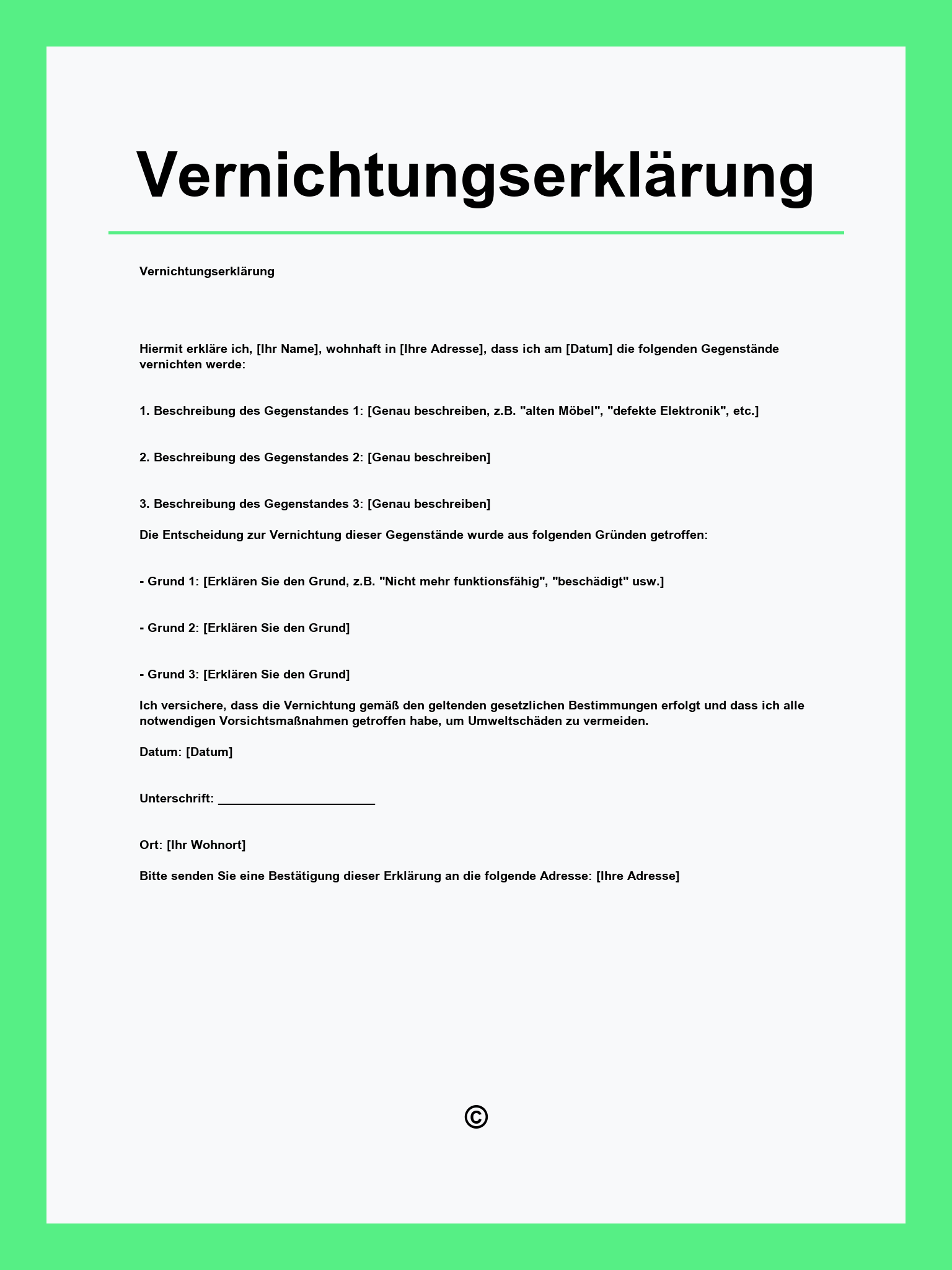 Vernichtungserklärung